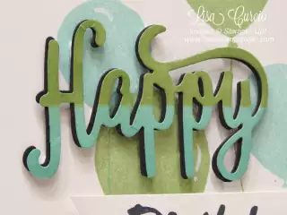 Two Tone Happy Birthday, thinlits, Marquee Messages, Birthday Celebration, Stampin’ Up!, card, paper, craft, scrapbook, rubber stamp, hobby, how to, DIY, handmade, Live with Lisa, Lisa’s Stamp Studio, Lisa Curcio, www.lisasstampstudio.com