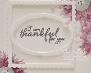 Frame it! This thankful message is double framed with a scallop square and oval. Painted Harvest by Stampin' Up!. 