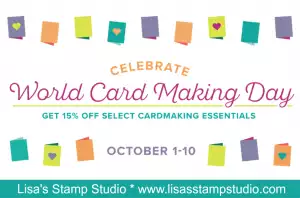 World Cardmaking Day Sale! 15% off paper crafting products through October 10th. Stampin' Up!