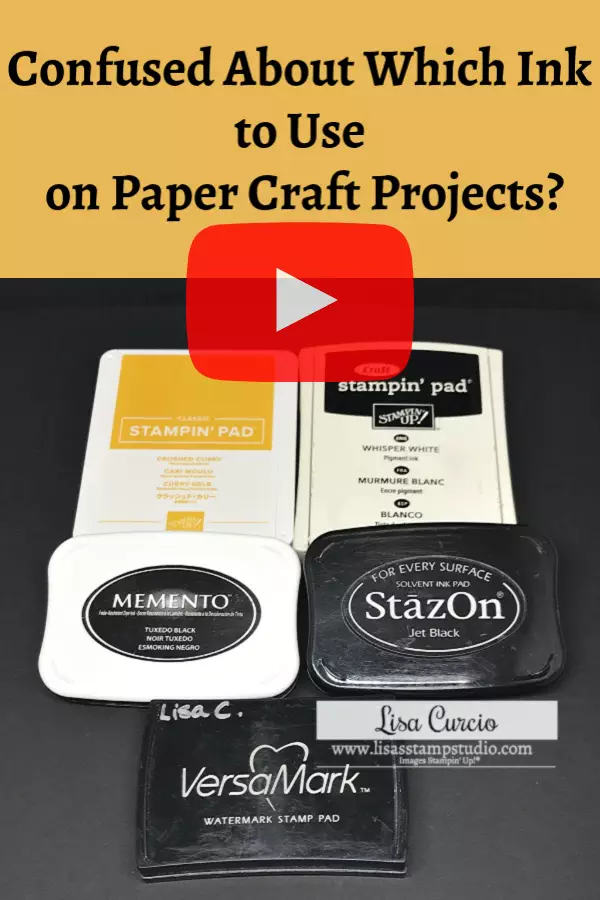 Confused About Which Ink to Use on Paper Craft Projects?