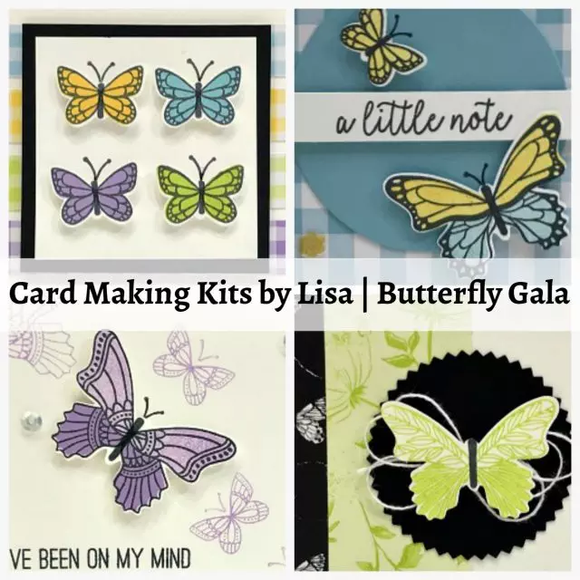 Card Making Kits by Lisa - February 2019 - Butterfly Gala. Ordering February 13-16, 2019 