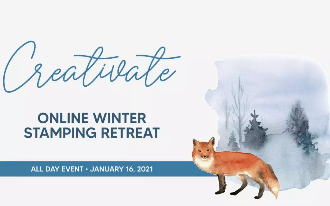 Online Winter Stamp Retreat | January 16, 2021 Event