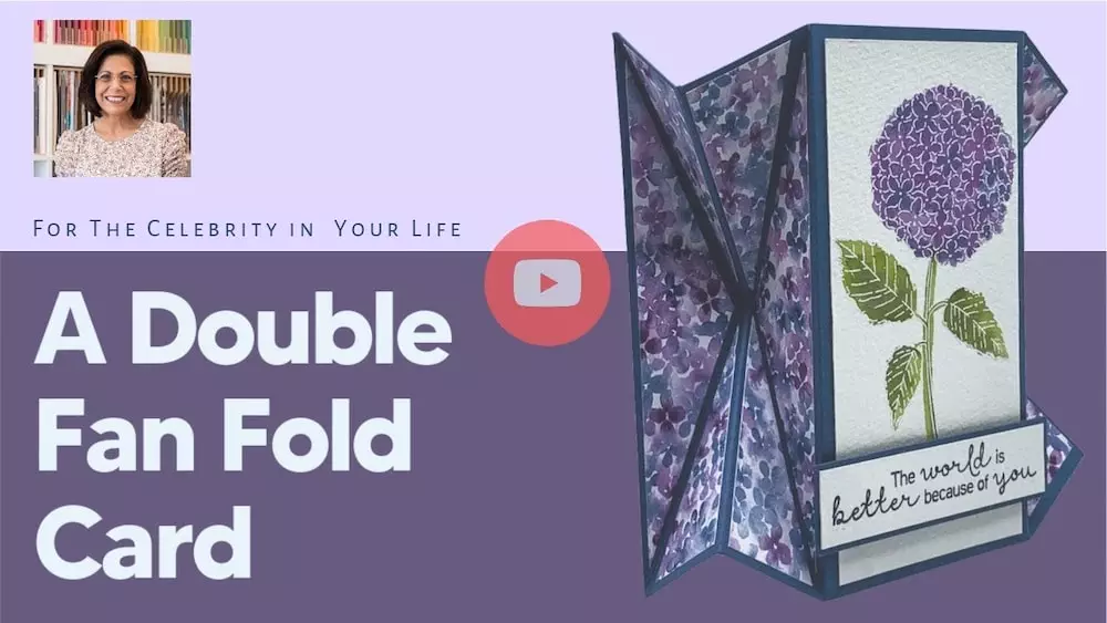 Double Fan Fold Card Video Tutorial